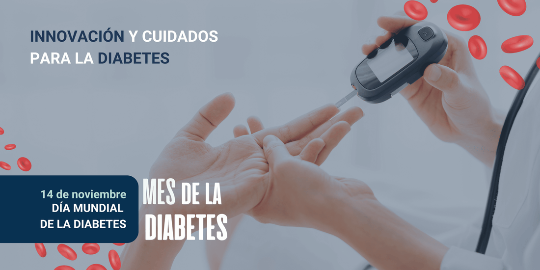 Innovaciones y Estrategias en el Cuidado de la Diabetes: Resumen del Mes de la Diabetes