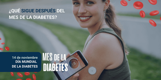 ¿Qué Sigue Después del Mes de la Diabetes?